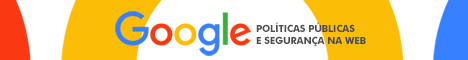 Google Polticas Pblicas e Segurana na Web